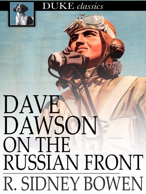 Title details for Dave Dawson on the Russian Front by Robert Sidney Bowen - Available